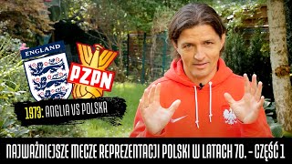 REMIS Z ANGLIĄ NA WEMBLEY I PORAŻKA Z RFN NA WODZIE  NAJWAŻNIEJSZE MECZE KADRY LAT 70 część 1 [upl. by Reginald]