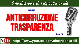 Autoorale Anticorruzione e trasparenza  Mattia 2512023 [upl. by Suiramed]