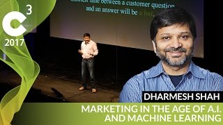 Machine Learning in Marketing  C3 Conference 2017  Dharmesh Shah [upl. by Utta]