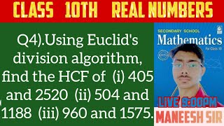 Q4iUsing Euclids division algorithm find the HCF of i 405 and 2520 [upl. by Haff188]