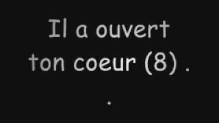 il a ouvert ton coeur [upl. by Steffy581]