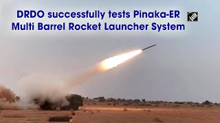 DRDO successfully tests PinakaER Multi Barrel Rocket Launcher System [upl. by Paolina]