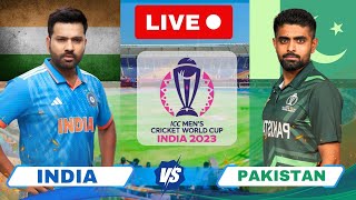 India vs Pakistan Live  Pakistan vs India Match Today  IND vs PAK Live Match world cup 2023 [upl. by Lever]