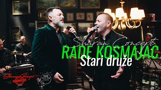 Rade Kosmajac feat Neša Manojlović by Sharan Concept  Stari druže OFFICIAL VIDEO 2023 [upl. by Tam]