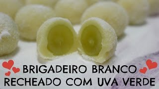 VEDA7  Brigadeiro Branco recheado com Uva Verde  Marcella Rovito [upl. by Ralfston354]