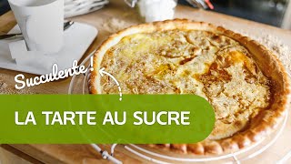 Recette de la Tarte au Sucre [upl. by Etra793]