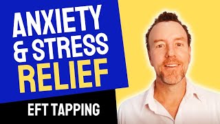 EFT Tapping for Anxiety amp Stress Relief 👉 Only 6 mins [upl. by Kenward]