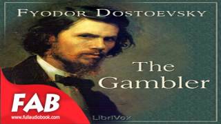 The Gambler Full Audiobook by Fyodor DOSTOYEVSKY by General Fiction [upl. by Nerrag]