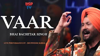 Vaar Bhai Bachitar Singh Bhangra Song Live Performance by Bhupinder Babbal [upl. by Neryt]