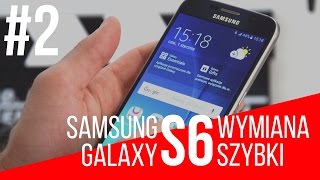 Samsung Galaxy S6  Wymiana Szybki 2 Only Glass Replacement [upl. by Ijnek]