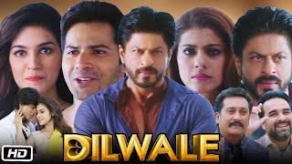 Dilwale Full Movie I Shahrukh Khan I Kajol I Varun Dhawan I Kriti Sanon I OTT Review amp Facts [upl. by Tevlev287]