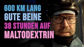 600 km in 38 Stunden mit Maltodextrin im Wasser [upl. by Anabal]