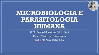 AULA 01  MICROBIOLOGIA E PARASITOLOGIA HUMANA [upl. by Nahsar]