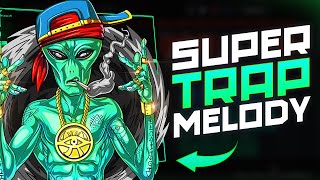 The ULTIMATE Super Trap Melody Tutorial Overproducing Course [upl. by Corbet115]