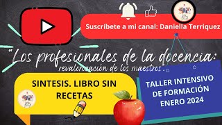 Resumen del resumen quotLos profesionales de la docencia revalorización de los maestros [upl. by Niwled]