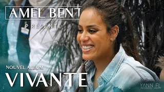 Amel Bent présente son nouvel album quotVIVANTEquot reportage  YANN FL [upl. by Gavrah343]