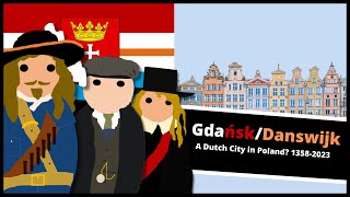 A Dutch City in Poland  The Forgotten Dutch History of GdańskDanswijk 13582023 [upl. by Katrinka986]