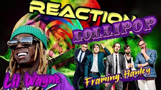 Framing Hanley  Lollipop  REACTION [upl. by Enovad]