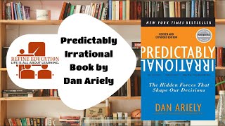 Predictably Irrational Book by Dan Ariely  Book Summary  Refine Education [upl. by Hannahc424]