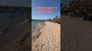 Jaz Sharm Dreams amp Jaz Fayrouz beach ⛱️ Naama bay beach Sharm el Sheikh Egypt 🏖️🌴 [upl. by Hayyikaz]