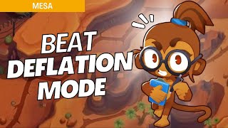 How to Beat Deflation Mode Easy on Mesa  BTD6 Strategy [upl. by Ailedamla]