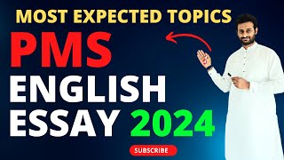 PMS ENGLISH ESSAY 2024  MOST IMPORTANT TOPICS [upl. by Netsrik646]