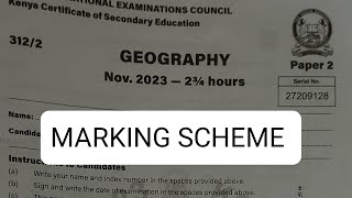 Kcse 2023 Geography paper 2 marking scheme Kcse past papers Kcse 2024 prediction [upl. by Imeka]