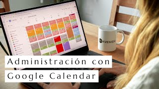 Administra tu tiempo con Google Calendar  Time Blocking Tips [upl. by Imef]