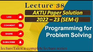 64 202223 PPS AKTU Paper Solution SEMI  Programming for problem solving  PPS [upl. by Aminta381]