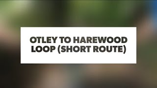 Otley to Harewood Loop  Short Route  MTB Ride [upl. by O'Neil]