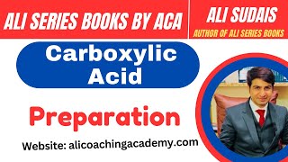 Carboxylic Acid Lec 3 Preparation of carboxylic acid  MDCAT  Ali Sudais  Ali Series Books  JEE [upl. by Guerra]