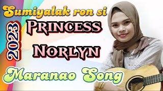 2023 Oragis a bago i princess Norlyn Maranao SongRINARINAO [upl. by Manuela321]