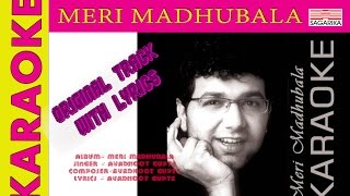 Meri Madhubala  KARAOKE  Lyrical  Sagarika Music Marathi [upl. by Sebastien496]