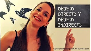 Objeto directo e indirecto en español I [upl. by Orlena]