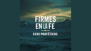 Firmes En La Fe [upl. by Pru]