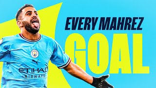 EVERY RIYAD MAHREZ GOAL FOR MAN CITY  Which of the 74 is his best so far [upl. by Fineman158]