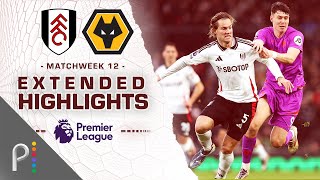 Fulham v Wolves  PREMIER LEAGUE HIGHLIGHTS  11232024  NBC Sports [upl. by Grunenwald]