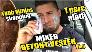 016 MIXER BETONT veszek Vlog Siófok Családiház alapozás [upl. by Ponce]