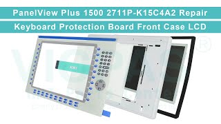 2711PK15C4A2 PanelView Plus 1500 Protection Board Keyboard Membrane LCD Display Housing [upl. by Nylanna]