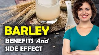 Barley Benefits for Health Diabetes and Side Effects [upl. by Erikson]