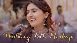 The Wedding Folk Mashup  Akanksha Bhandari [upl. by Yziar]