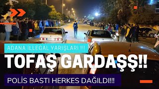 Adana İllegal Sanayi Yarışları  Trafik Polisleri Bastı Herkes Kaçtı   ADANA TOFAŞ ŞAHİN [upl. by Anahsak]