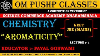 WHAT DO YOU MEAN BY AROMATICITY  CHEMISTRY FOR NEET amp JEE LECTURE  1 [upl. by Kenton920]