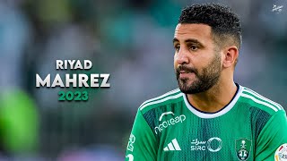 Riyad Mahrez 2023  Crazy Skills Assists amp Goals  AlAhli  HD [upl. by Swainson]