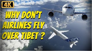 Why Planes Dont Fly Over Tibet 4k [upl. by Irmine]