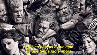 Sons of Anarchy Day is Gone  Legendado Full HD [upl. by Norred]