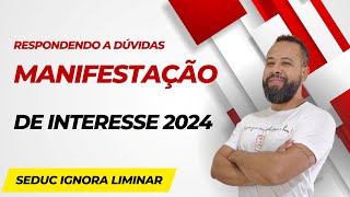 MANIFESTAÇÃO DE INTERESSE CONTINUA MESMO COM A LIMINAR  RESPONDENDO DÚVIDAS SOBRE O PREENCHIMENTO [upl. by Okimik]