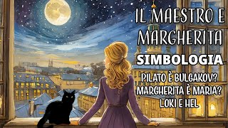 Il Maestro e Margherita  I SIMBOLI CHE NON HAI NOTATO [upl. by Irret]