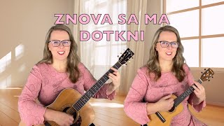 Znova sa ma dotkni Elán  na kytaru a ukulele [upl. by Kammerer]