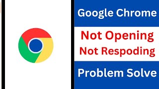 How to Fix Google Chrome Not Opening  Google Chrome Not Responding [upl. by Danette66]